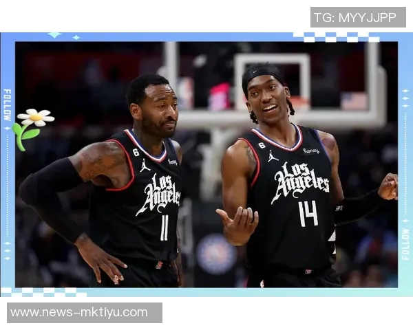 快船薪资压力与战绩下滑并存未来前景堪忧令人担忧